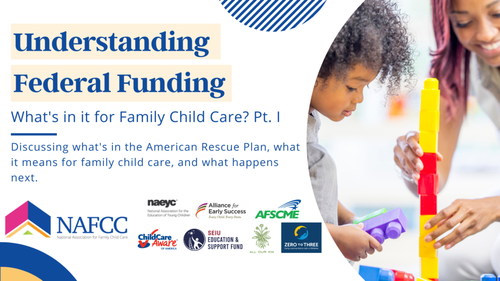 Understanding Federal Funding What’s in it for Family Child Care